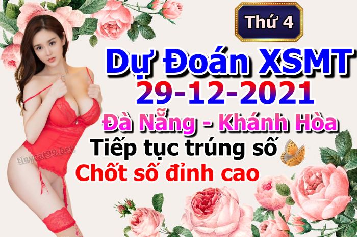 soi cầu xsmt 29-12-2021, soi cầu mt 29-12-2021, dự đoán xsmt 29-12-2021, btl mt 29-12-2021, dự đoán miền trung 29-12-2021, chốt số mt 29-12-2021, soi cau mien trung 29 12 2021